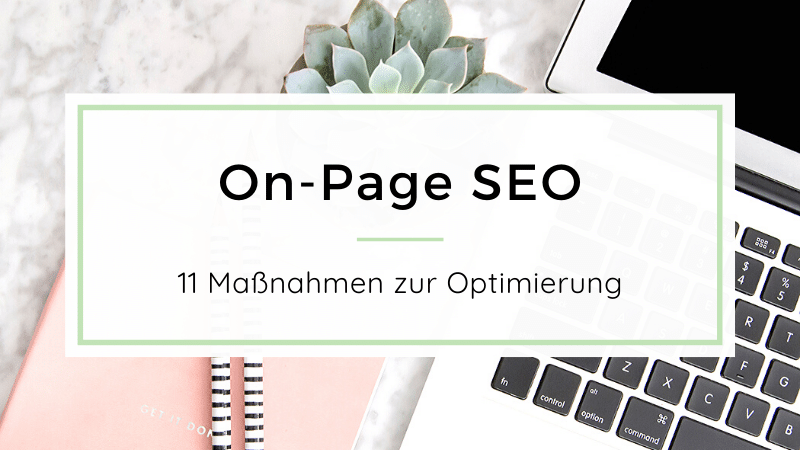 On-Page SEO - Optimierung für Websites - mit Checkliste